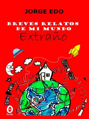 cover image of Breves relatos de mi mundo extraño